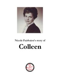 Nicole Fairbairn’s Story of Colleen