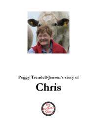 Peggy Trendell-Jensen’s Story of Chris