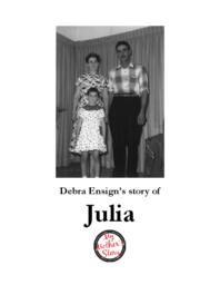 Debra Ensign’s Story of Julia
