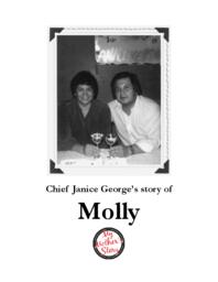 Chief Janice George’s Story of Molly
