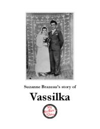 Suzanne Brazeau’s Story of Vassilka