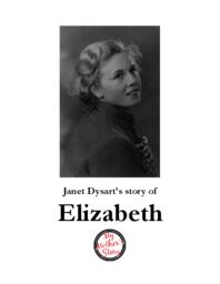 Janet Dysart’s Story of Elizabeth