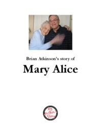 Brian Atkinson’s Story of Mary Alice