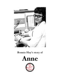 Bonnie Hay’s Story of Anne