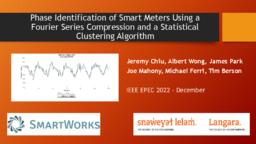 Phase Identification of Smart Meters Using a Fourier Series Compression and a Statistical Clustering Algorithm