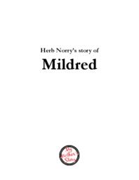 Herb Norry’s Story of Mildred